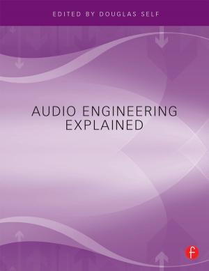 Cover of the book Audio Engineering Explained by Alex Benchimol