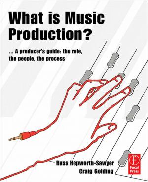 Cover of the book What is Music Production? by Chas H. Barfoot