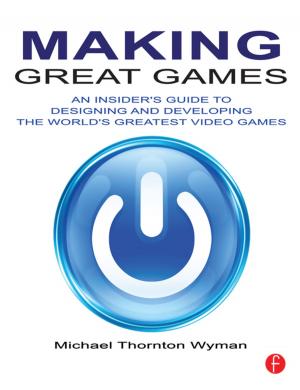 Cover of the book Making Great Games by Peter E. Smirniotopoulos