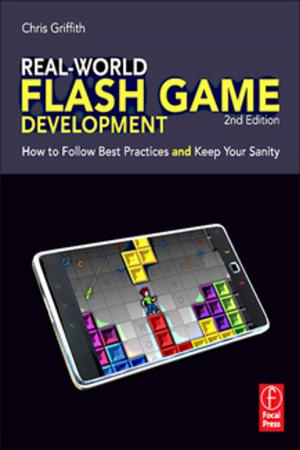 Cover of the book Real-World Flash Game Development by Peter M. Clarkson