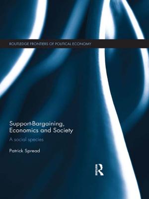 Cover of the book Support-Bargaining, Economics and Society by Michael Y. Dartnell