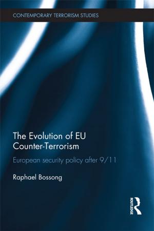 Cover of the book The Evolution of EU Counter-Terrorism by Janice Morphet