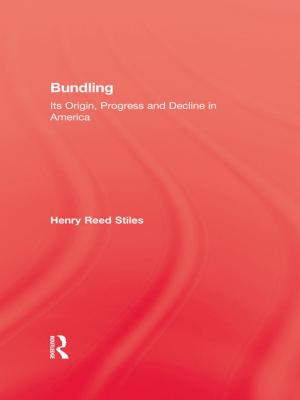 Cover of the book History Of Bundling by John C. Gibbs, Karen S. Basinger, Dick Fuller, Richard L. Fuller