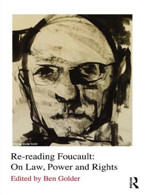 bigCover of the book Re-reading Foucault: On Law, Power and Rights by 