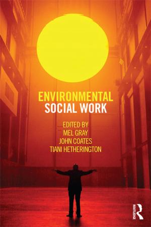 Cover of the book Environmental Social Work by Ming K. Chan, John D. Young, Ming K. Chan