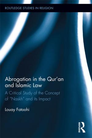 Cover of the book Abrogation in the Qur'an and Islamic Law by Lyn Pykett