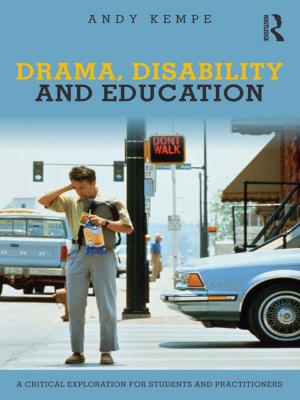 Cover of the book Drama, Disability and Education by Molly Andrews, Shelley Day Sclater, Corinne Squire, Amal Treacher