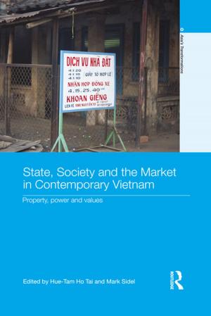 Cover of the book State, Society and the Market in Contemporary Vietnam by Malcolm Carey