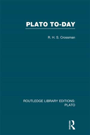 Cover of the book Plato Today (RLE: Plato) by Christian Sartorius