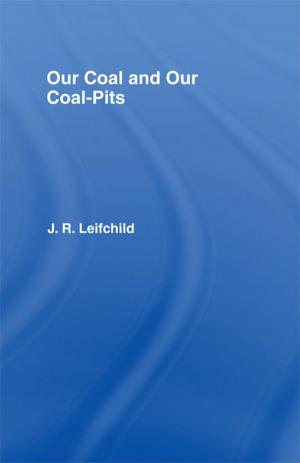Cover of the book Our Coal and Coal Pits by Andrew Cooper