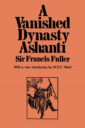 Cover of the book A Vanished Dynasty - Ashanti by Donna Brunero