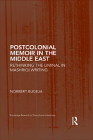 Cover of the book Postcolonial Memoir in the Middle East by Tim Parkman, Gill Peeling