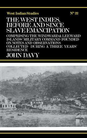 Cover of the book The West Indies Before and Since Slave Emancipation by Ellen Seljan
