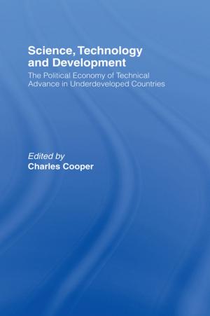 Cover of the book Science, Technology and Development by Richard Pringle, Robert E. Rinehart, Jayne Caudwell