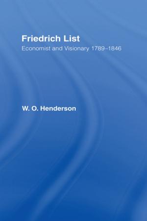 Cover of the book Friedrich List by Markey, John F