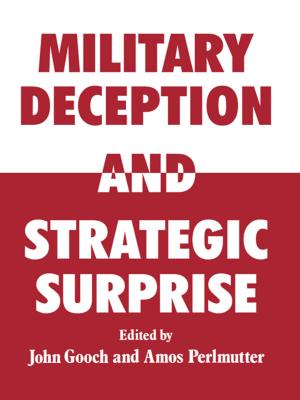 Cover of the book Military Deception and Strategic Surprise! by Julien Deonna, Fabrice Teroni