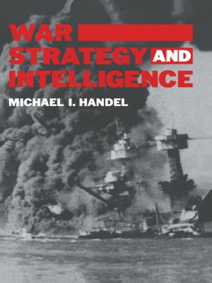 Cover of the book War, Strategy and Intelligence by Ann Alston