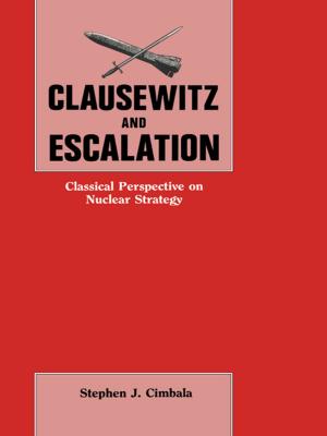 Cover of the book Clausewitz and Escalation by Megan Riley McGilchrist