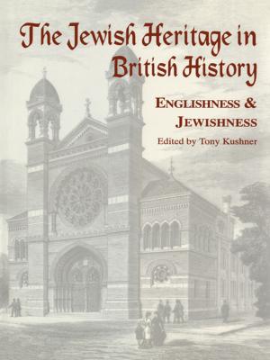 Cover of the book The Jewish Heritage in British History by Darren Crovitz, Michelle D. Devereaux