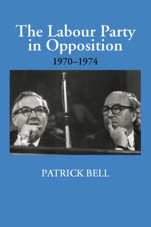 Cover of the book The Labour Party in Opposition 1970-1974 by Lenn E. Goodman