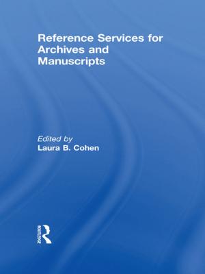 Cover of the book Reference Services for Archives and Manuscripts by Janice Morphet