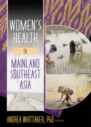 Cover of the book Women's Health In Mainland Southeast Asia by Adam J. Banks