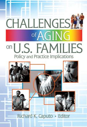 Cover of the book Challenges of Aging on U.S. Families by 
