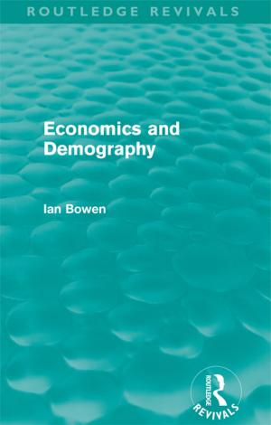 Cover of the book Economics and Demography (Routledge Revivals) by Richard Rose