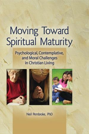 Cover of the book Moving Toward Spiritual Maturity by Hiroshi Nagata, David P. Aline, Danny  D. Steinberg