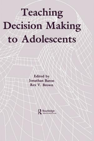 Cover of the book Teaching Decision Making To Adolescents by Douglas A. Borer