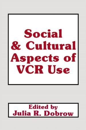 Cover of the book Social and Cultural Aspects of Vcr Use by Matthew Channon, Lucy McCormick, Kyriaki Noussia