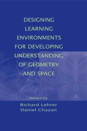 Cover of the book Designing Learning Environments for Developing Understanding of Geometry and Space by Marie K. Shanahan