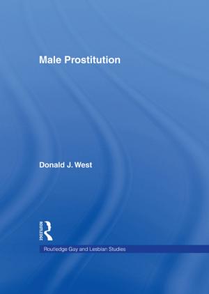 Cover of the book Male Prostitution by Robert Huggins, Hiro Izushi, Daniel Prokop, Piers Thompson