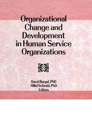 Book cover of Organizational Change and Development in Human Service Organizations