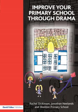 Book cover of Improve your Primary School Through Drama