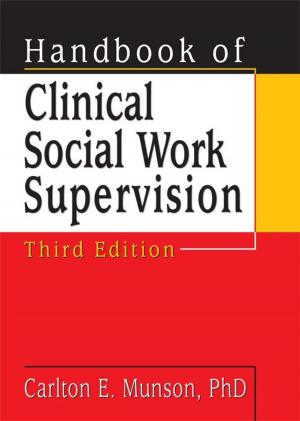 Cover of the book Handbook of Clinical Social Work Supervision by Olaf Kaltmeier, Mario Rufer
