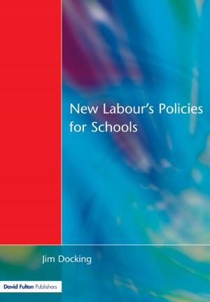 Cover of the book New Labour's Policies for Schools by Lori Jane Coleman, Diana Friedberg