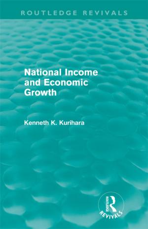 Book cover of National Income and Economic Growth (Routledge Revivals)