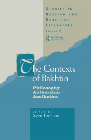 Cover of the book The Contexts of Bakhtin by Reese Erlich, Robert Scheer