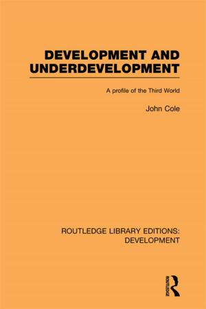 Cover of the book Development and Underdevelopment by Don Weingust