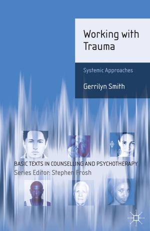 Cover of the book Working with Trauma by Nicky Stanton