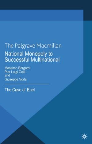 Cover of the book National Monopoly to Successful Multinational: the case of Enel by Alan Williams