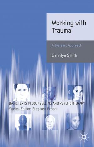 Cover of the book Working with Trauma by Priscilla Dunk-West