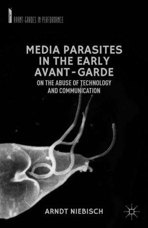 Cover of the book Media Parasites in the Early Avant-Garde by 