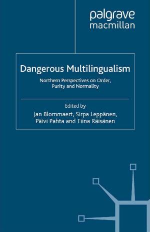 Cover of the book Dangerous Multilingualism by Yujing Fun