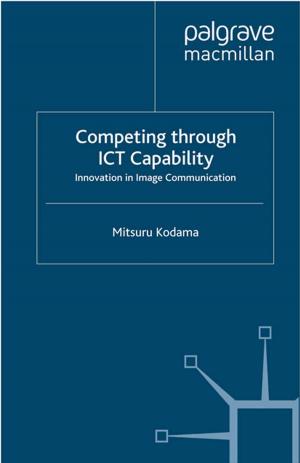 Cover of the book Competing through ICT Capability by O. Thyssen