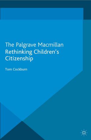 Cover of the book Rethinking Children's Citizenship by Bart van der Steen