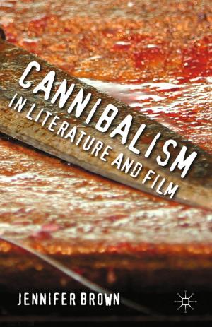 Cover of the book Cannibalism in Literature and Film by Hironobu Nakagawa, Tatsuya Uchida