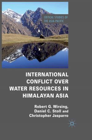 Cover of the book International Conflict over Water Resources in Himalayan Asia by Hertie School of