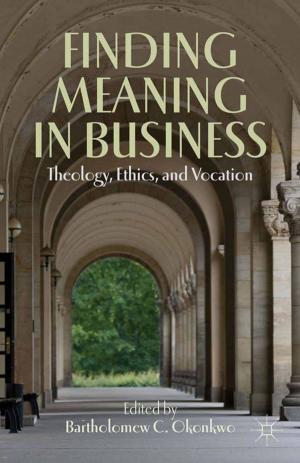 Cover of the book Finding Meaning in Business by 